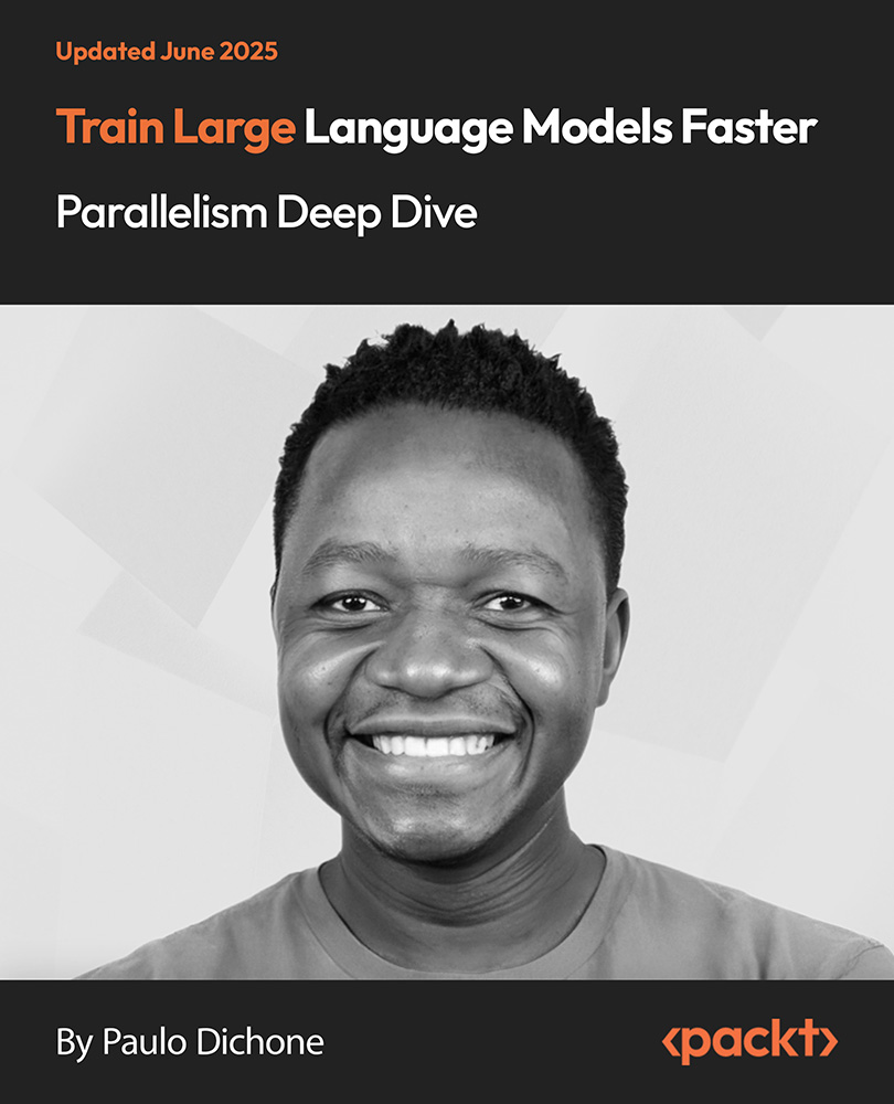 Train Large Language Models Faster - Parallelism Deep Dive