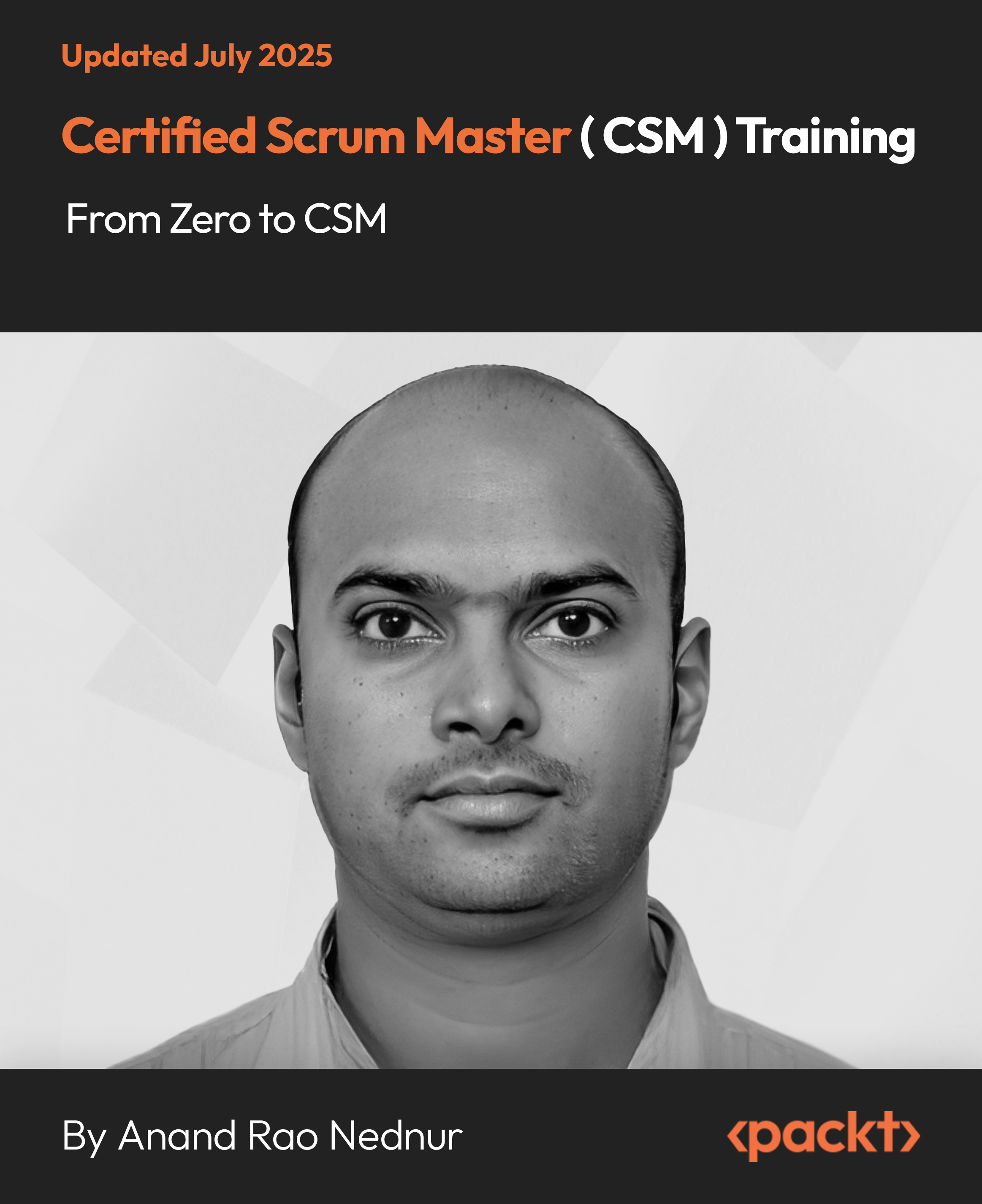 Certified Scrum Master ( CSM ) Training – From Zero to CSM