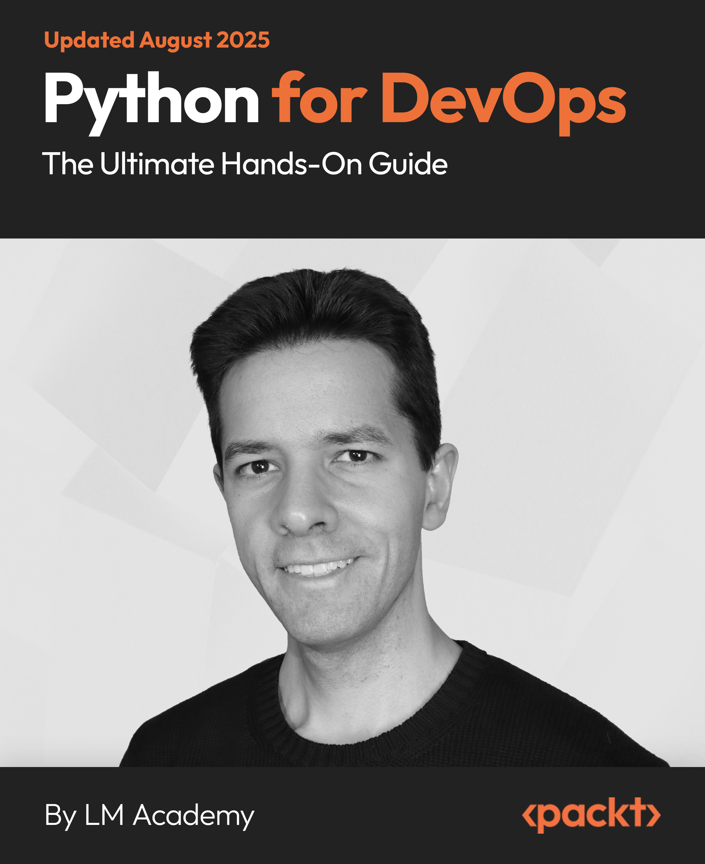 Python for DevOps: The Ultimate Hands-On Guide