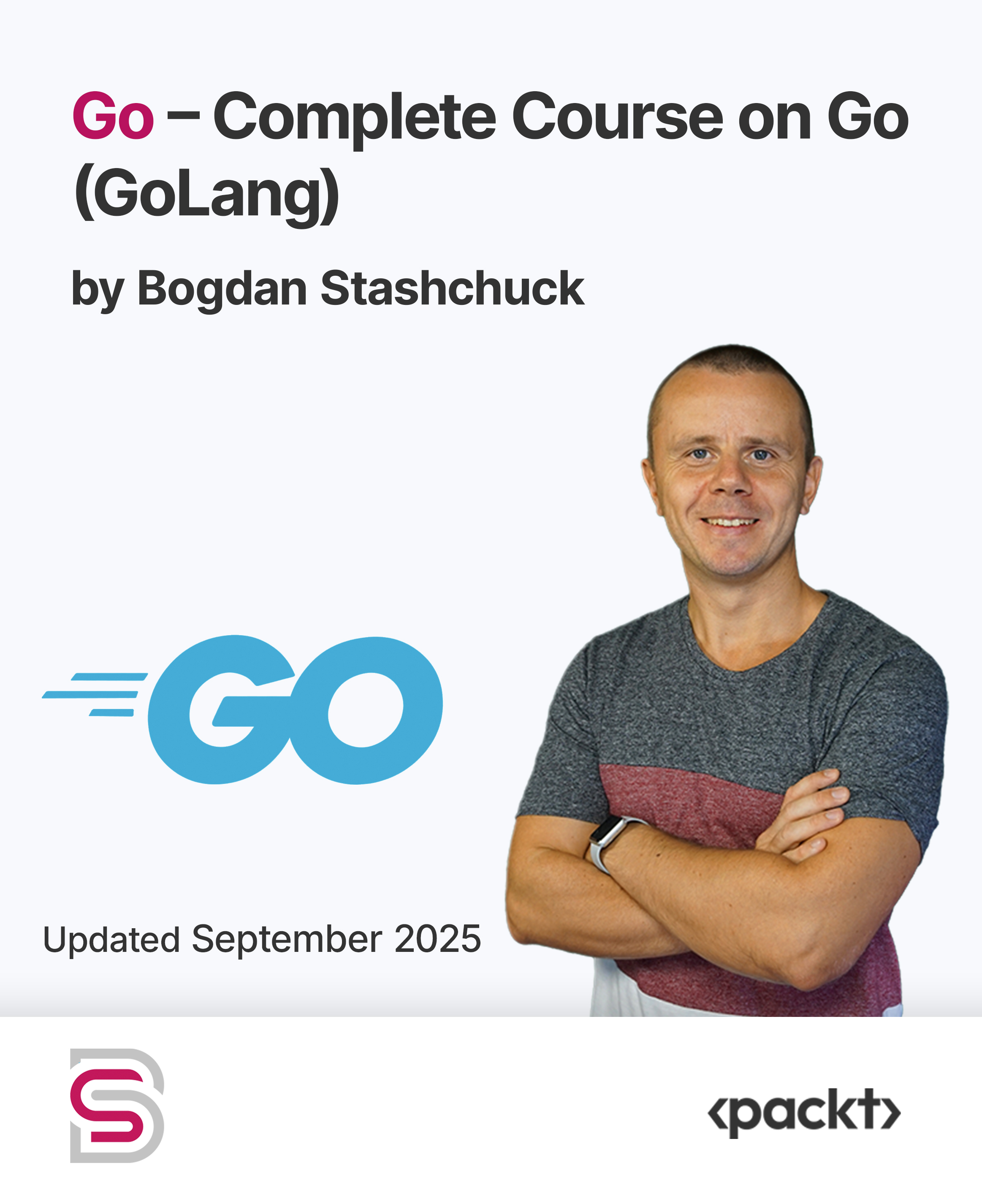 Go - Complete Course on Go (GoLang)