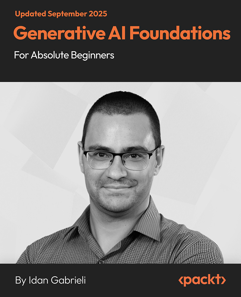 Generative AI Foundations for Absolute Beginners