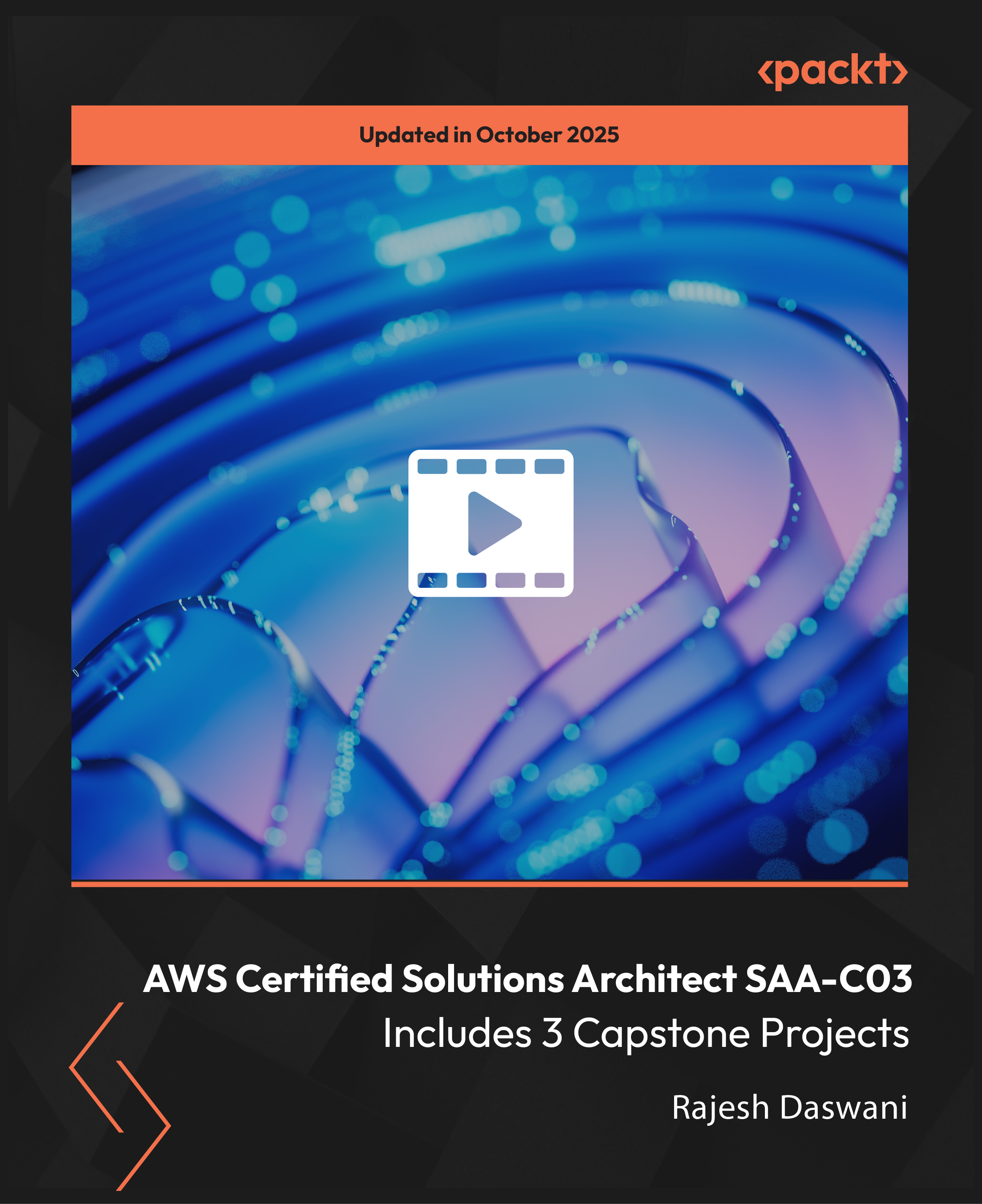 AWS Certified Solutions Architect SAA-C03 - Includes 3 Capstone Projects