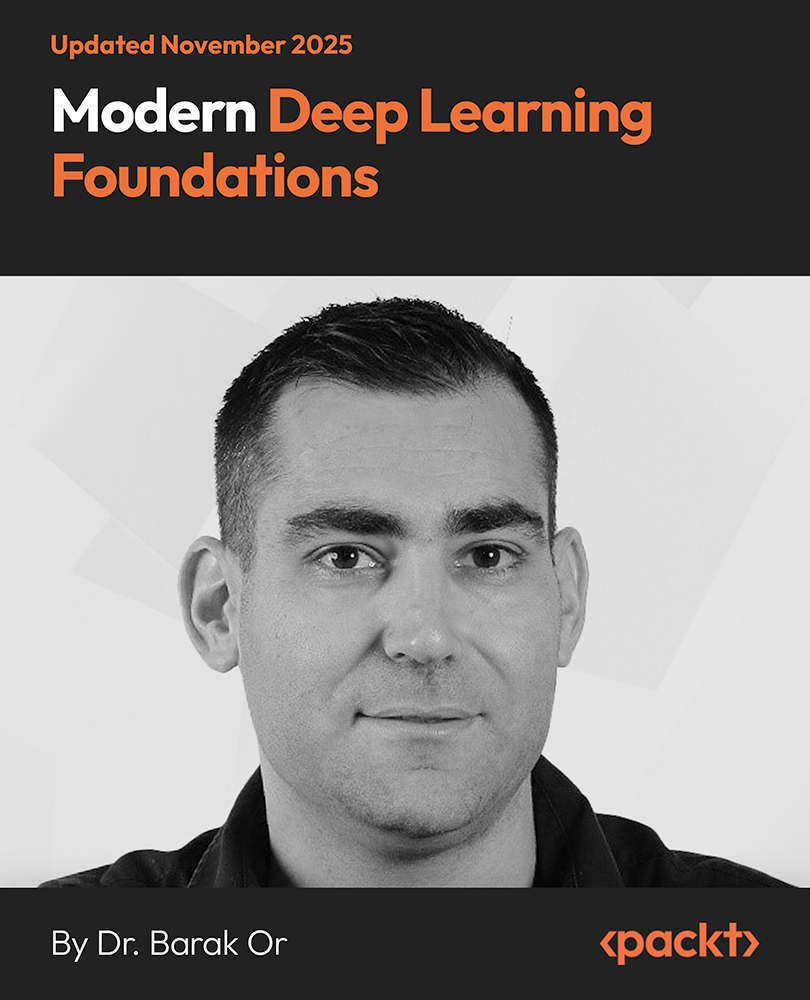 Modern Deep Learning Foundations