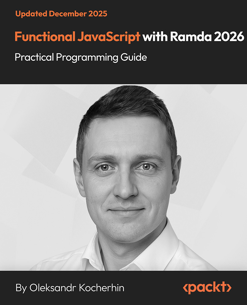 Functional JavaScript with Ramda 2026 - Practical Programming Guide