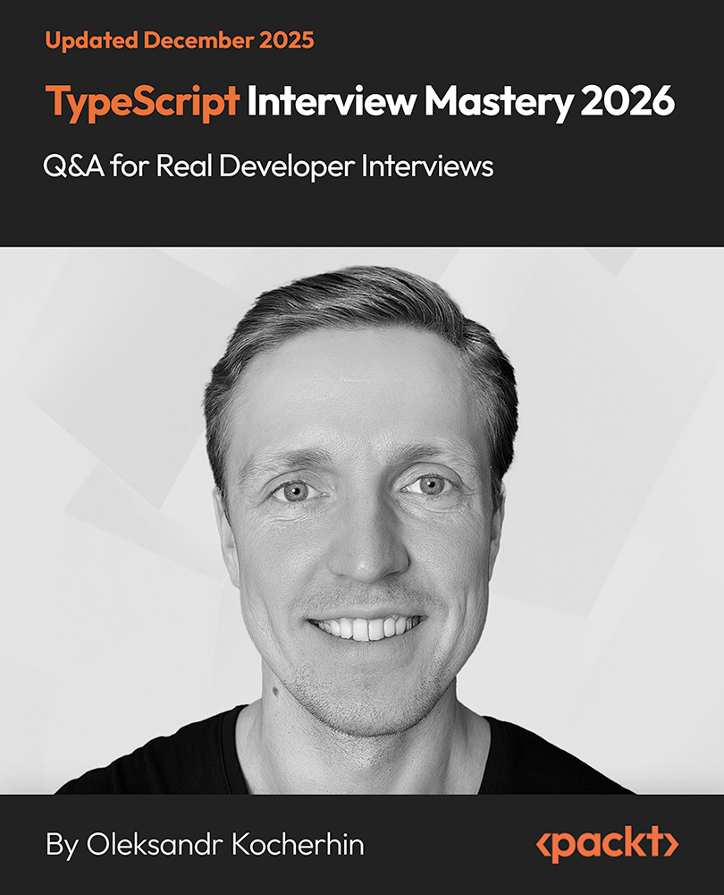 TypeScript Interview Mastery 2026 - Q&A for Real Developer Interviews