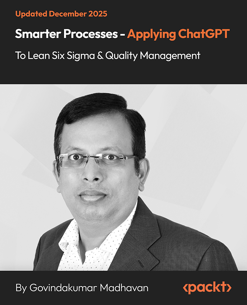 Smarter Processes - Applying ChatGPT to Lean Six Sigma & Quality Management