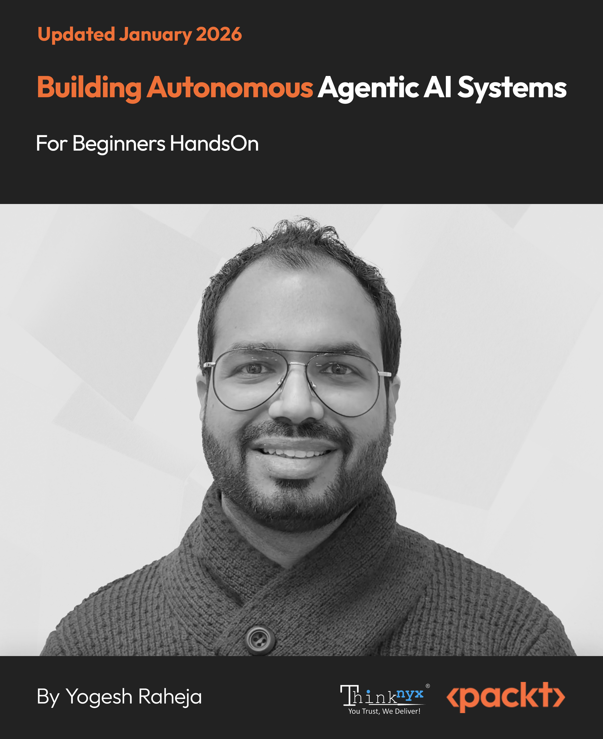 Building Autonomous Agentic AI Systems for Beginners HandsOn