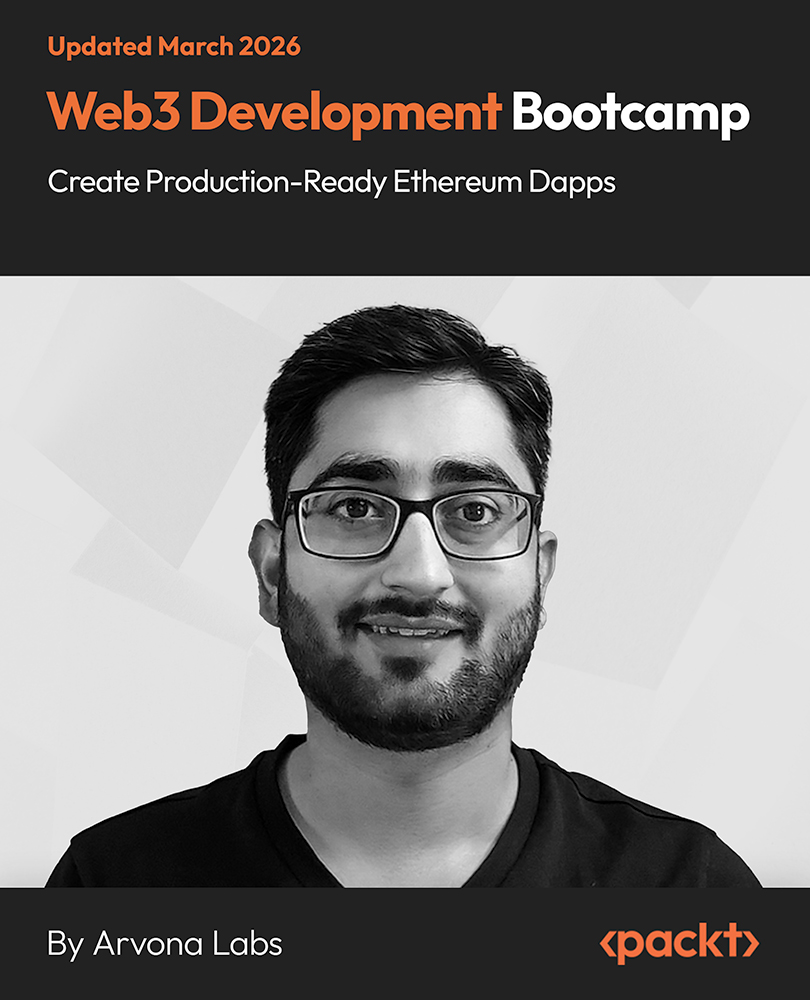 Web3 Development Bootcamp - Create Production-Ready Ethereum Dapps