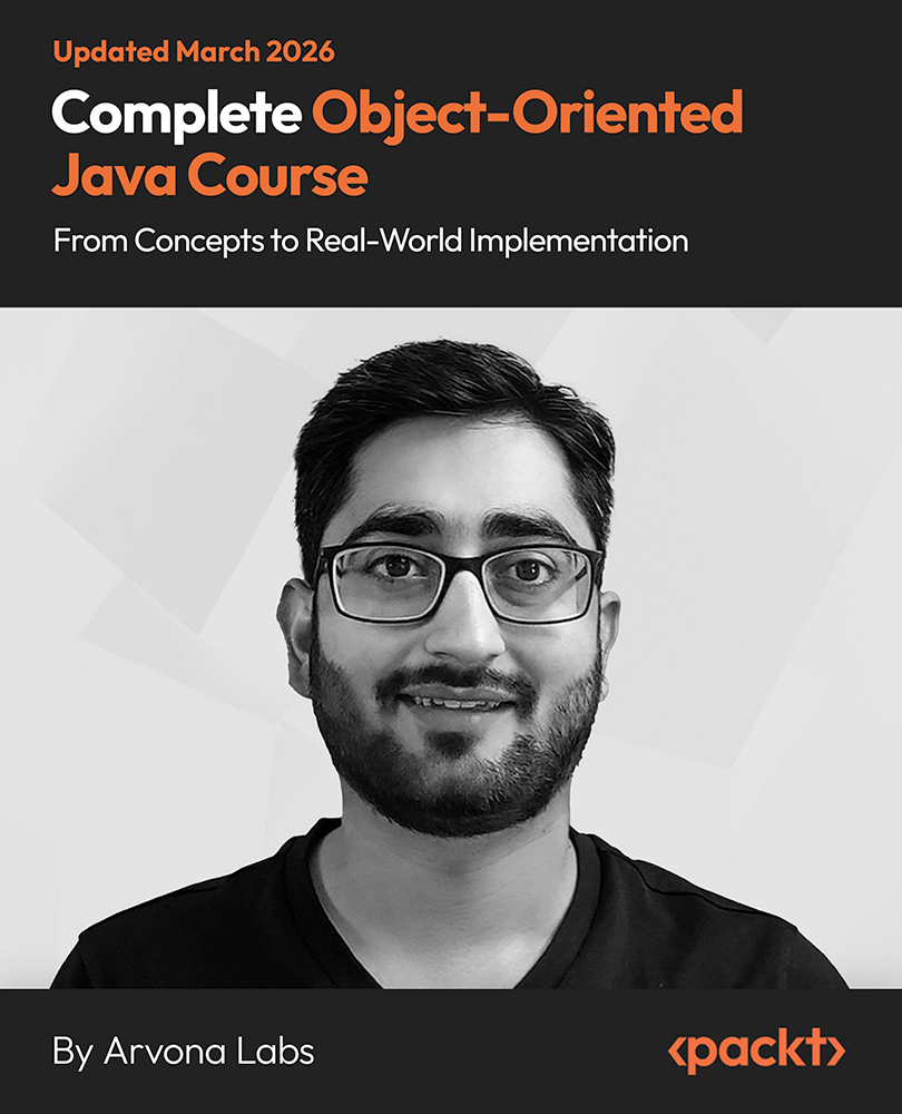 Complete Object-Oriented Java Course - From Concepts to Real-World Implementation