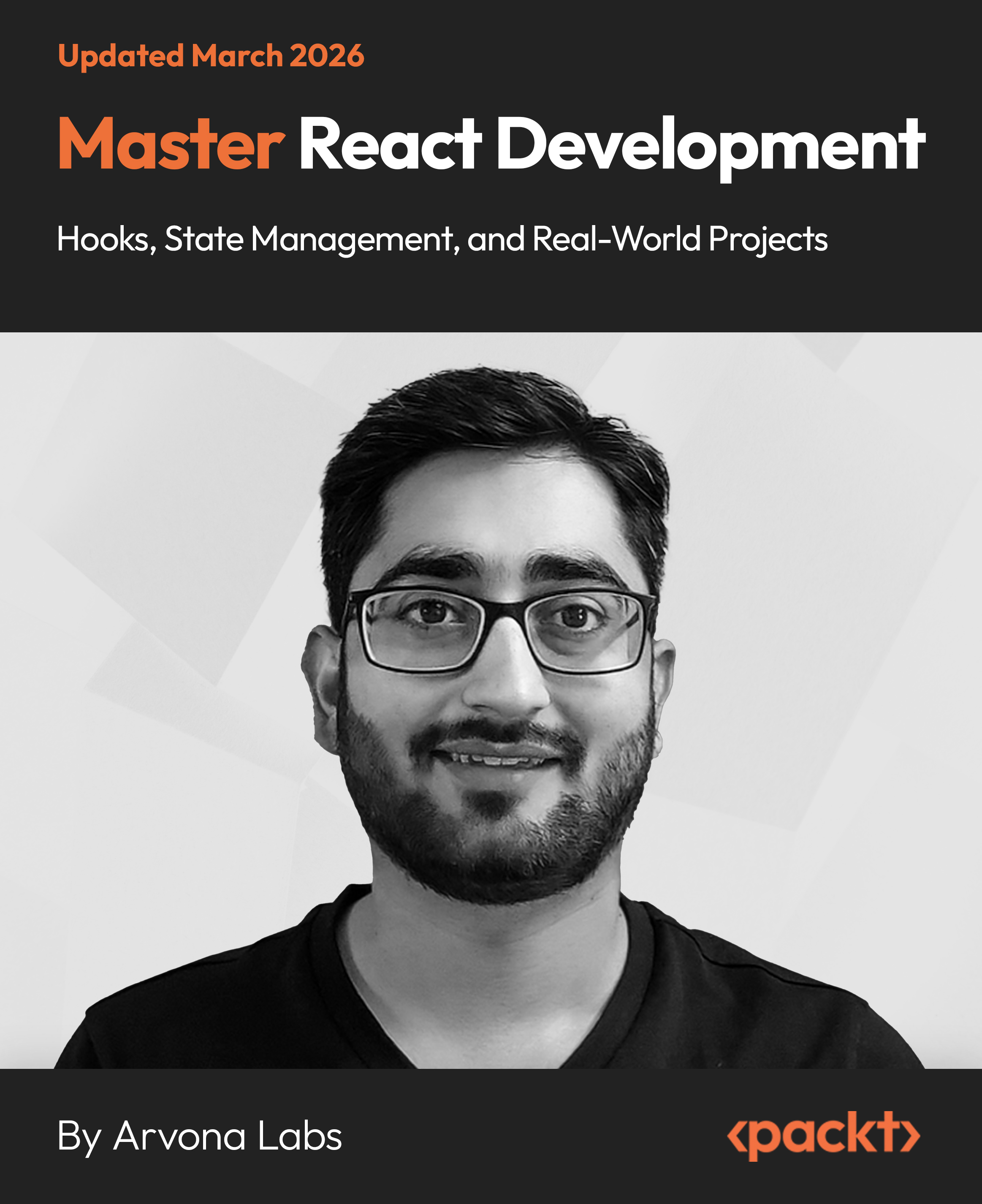 Master React Development - Hooks, State Management, and Real-World Projects