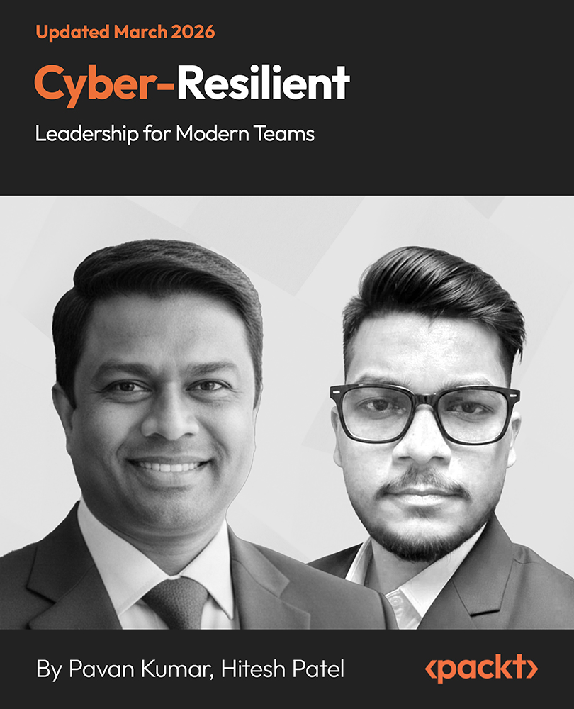 Cyber-Resilient Leadership for Modern Teams