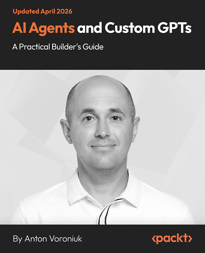 AI Agents and Custom GPTs - A Practical Builder's Guide