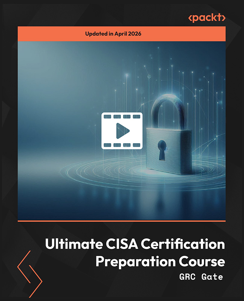Ultimate CISA Certification Preparation Course