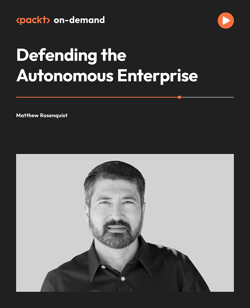 Defending the Autonomous Enterprise