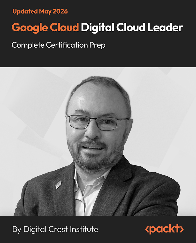 Google Cloud Digital Cloud Leader Complete Certification Prep