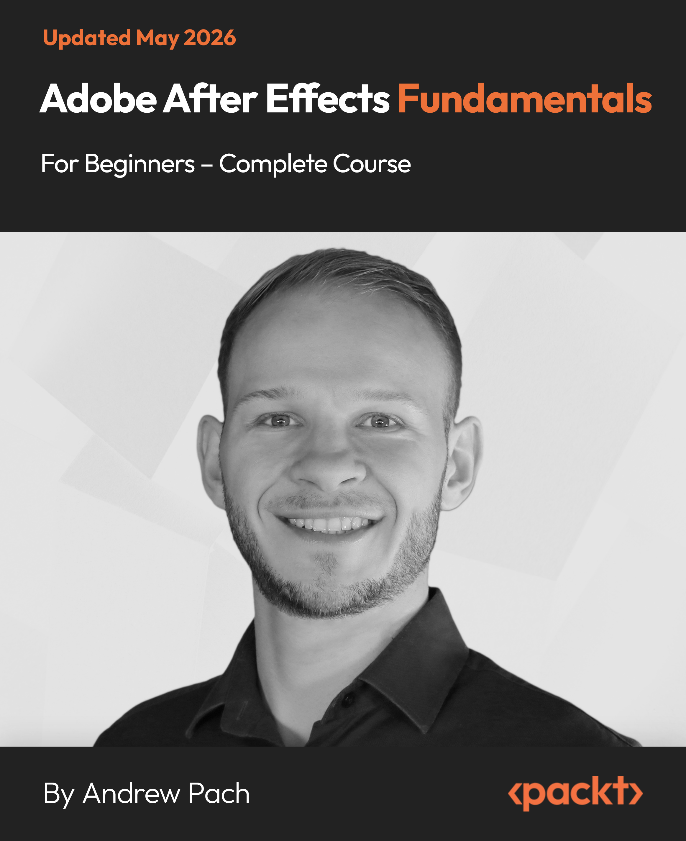 Adobe After Effects Fundamentals for Beginners – Complete Course