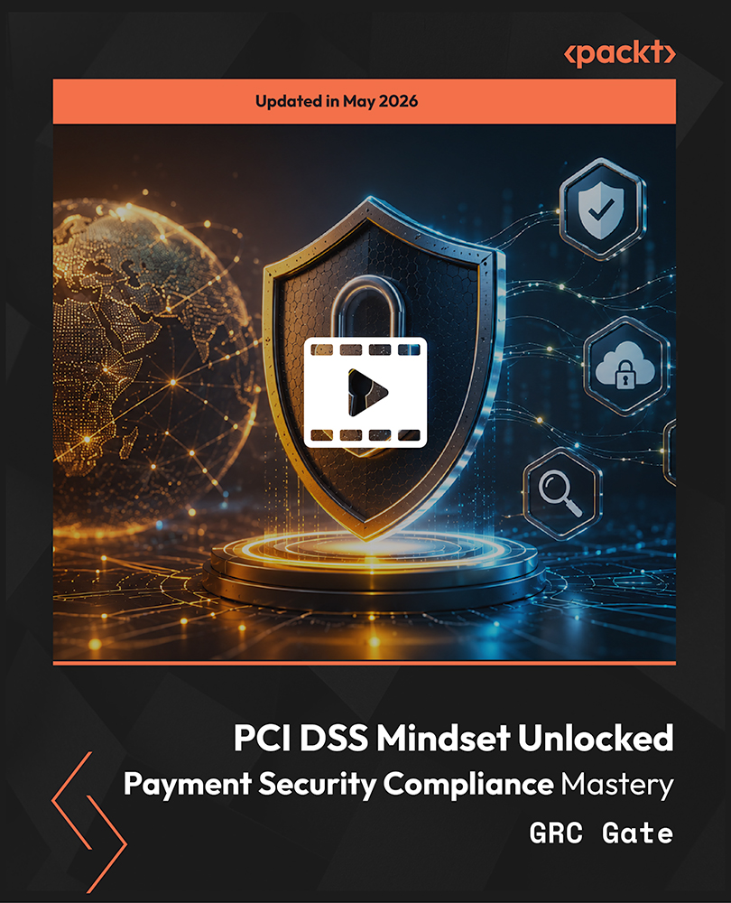 PCI DSS Mindset Unlocked - Payment Security Compliance Mastery