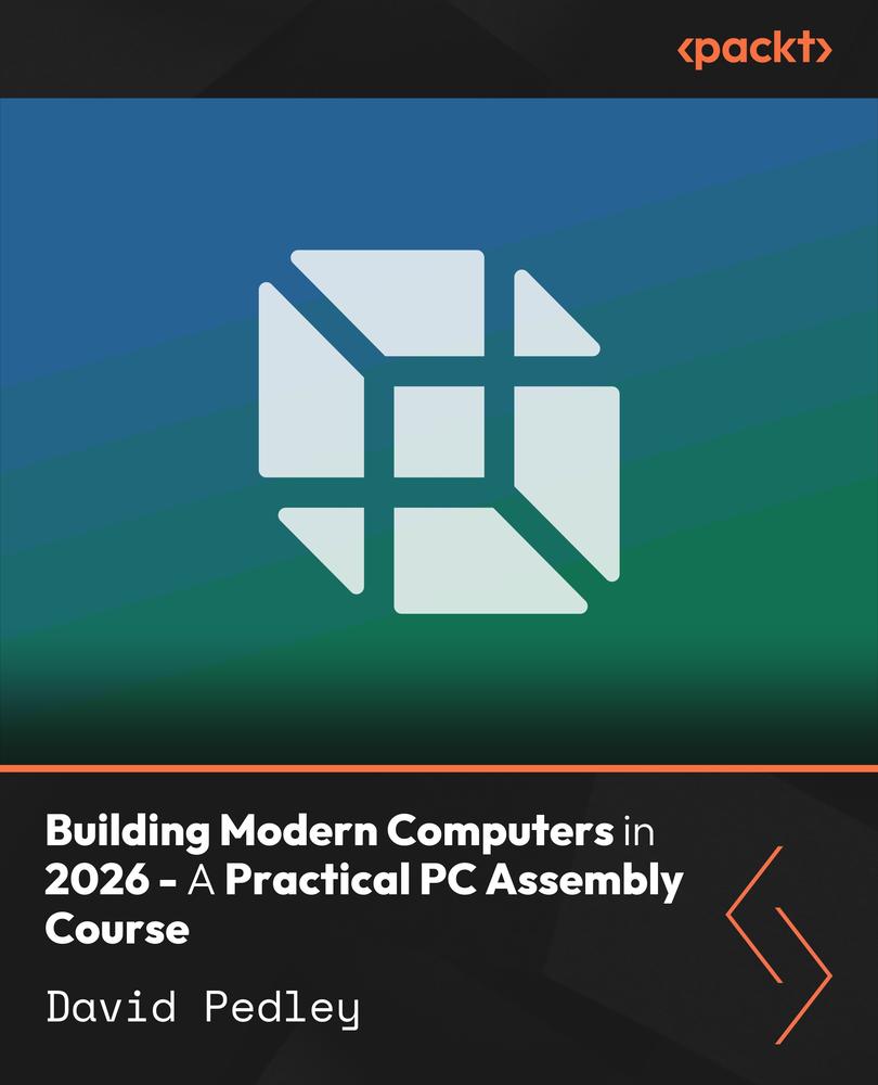 Building Modern Computers in 2026 - A Practical PC Assembly Course