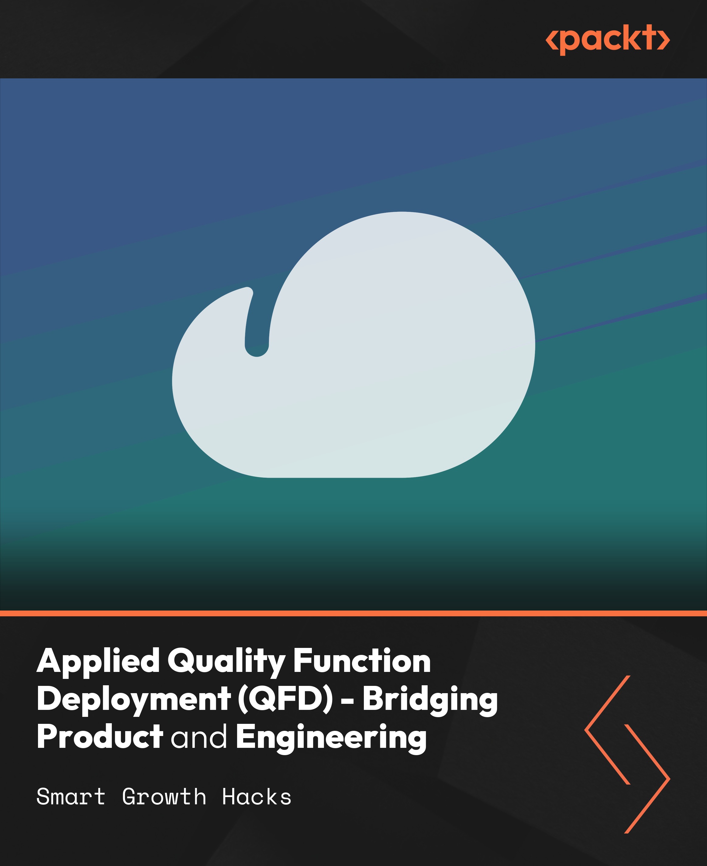 Applied Quality Function Deployment (QFD) - Bridging Product and Engineering