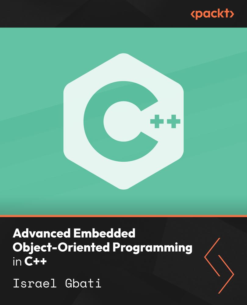 Advanced Embedded Object-Oriented Programming in C++