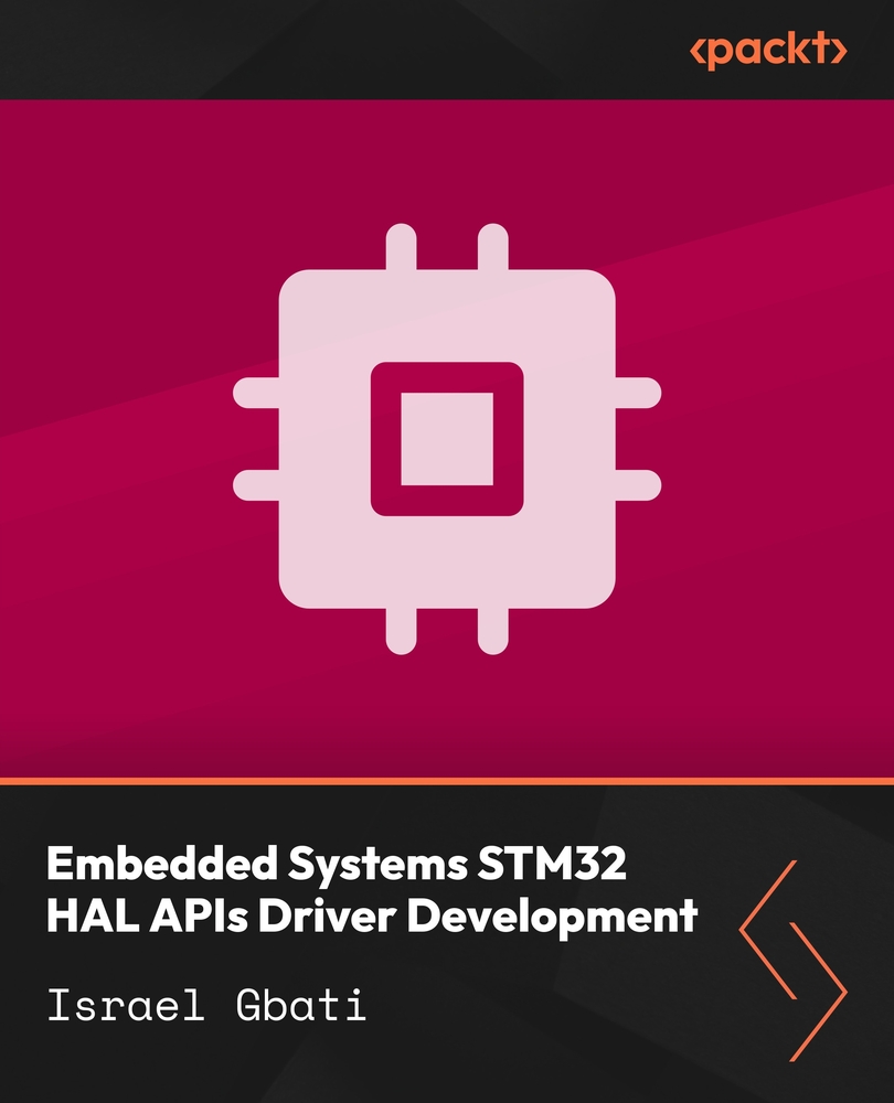 Embedded Systems STM32 HAL APIs Driver Development