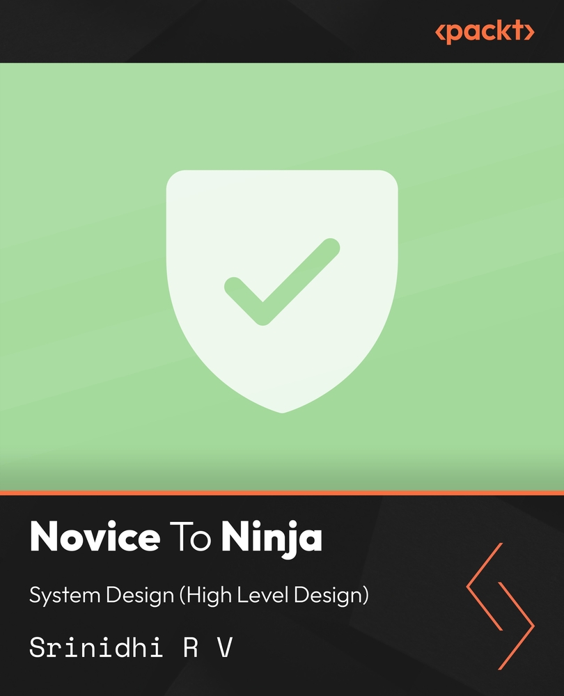 Novice To Ninja: System Design (High Level Design)