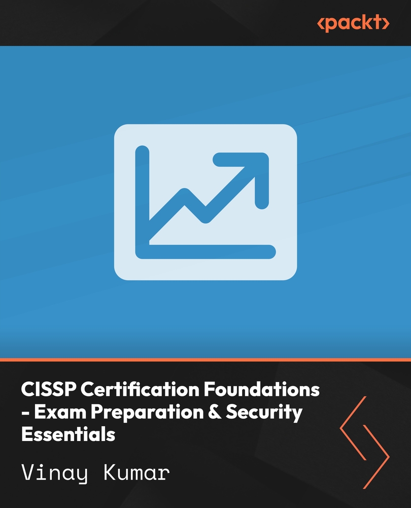 CISSP Certification Foundations - Exam Preparation & Security Essentials