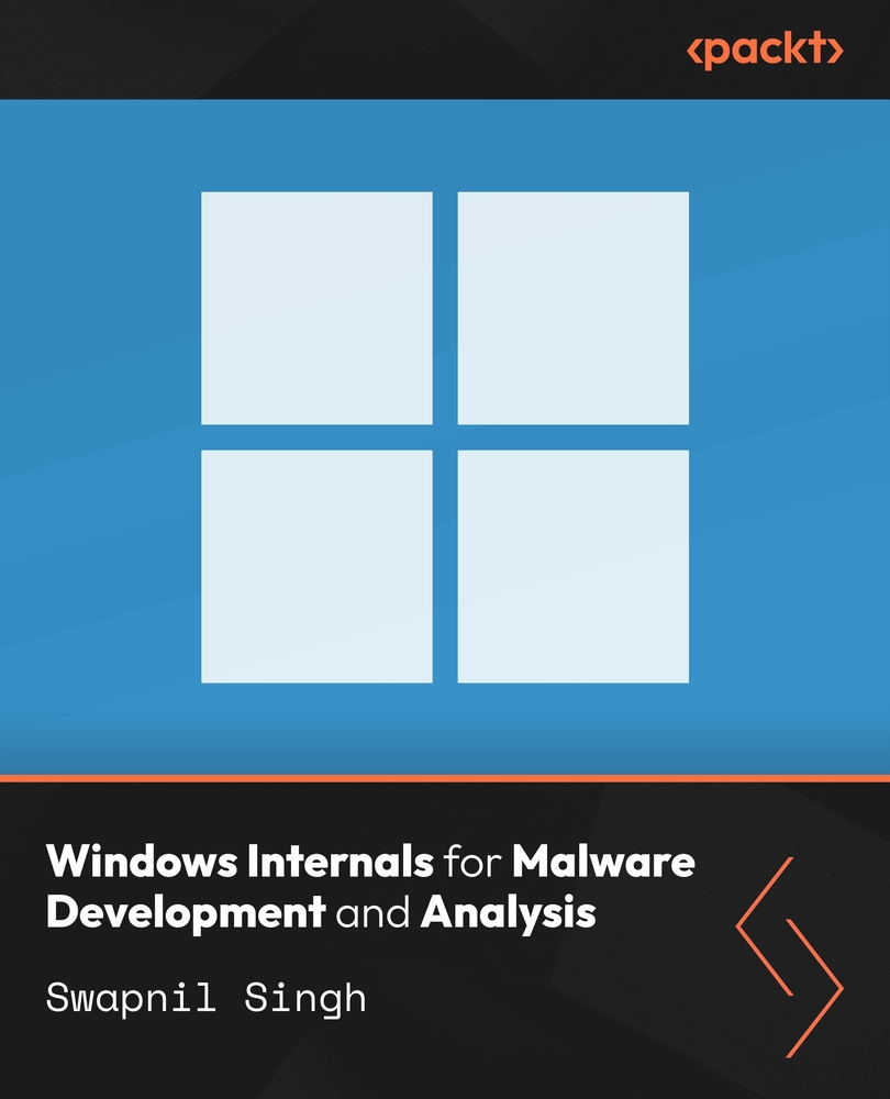 Windows Internals for Malware Development and Analysis