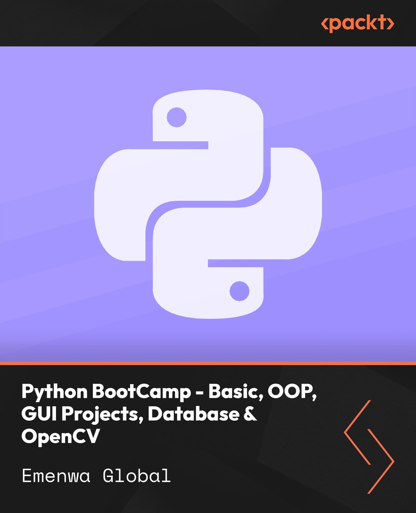 Python BootCamp - Basic, OOP, GUI Projects, Database & OpenCV