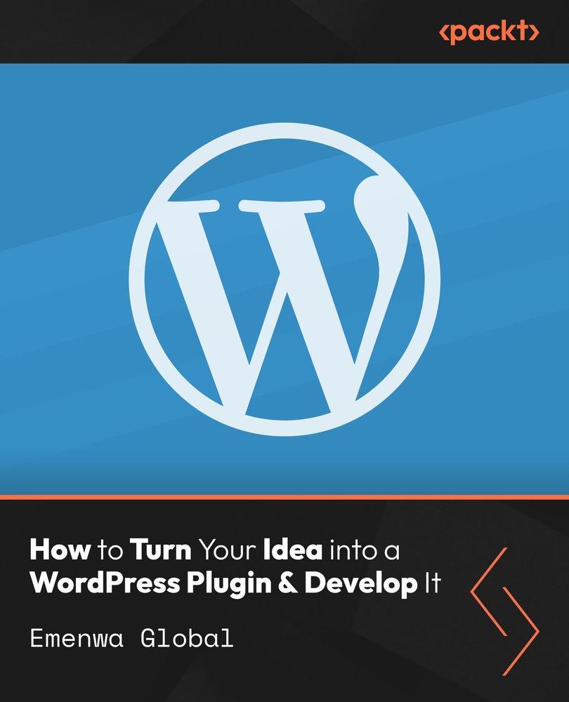 How to Turn Your Idea into a WordPress Plugin & Develop It