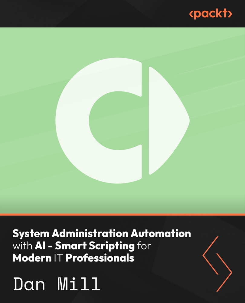 System Administration Automation with AI - Smart Scripting for Modern IT Professionals