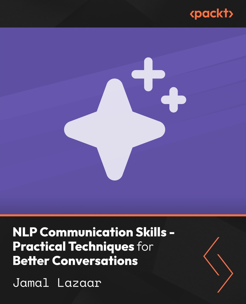 NLP Communication Skills - Practical Techniques for Better Conversations