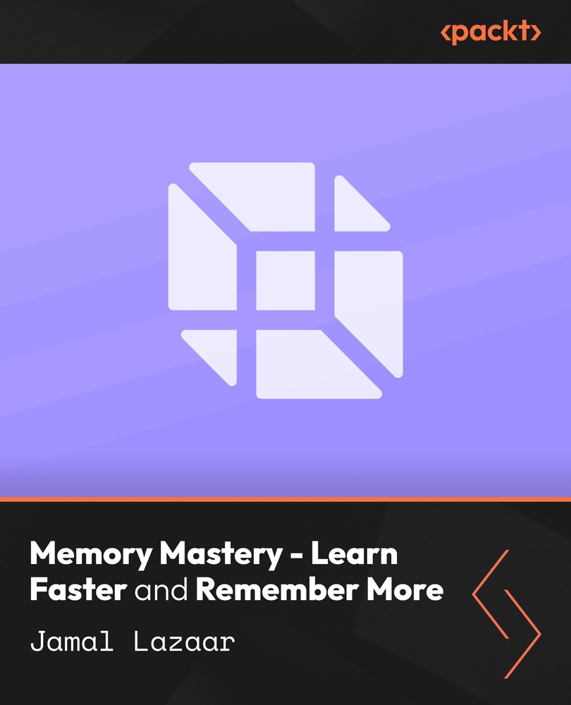 Memory Mastery - Learn Faster and Remember More