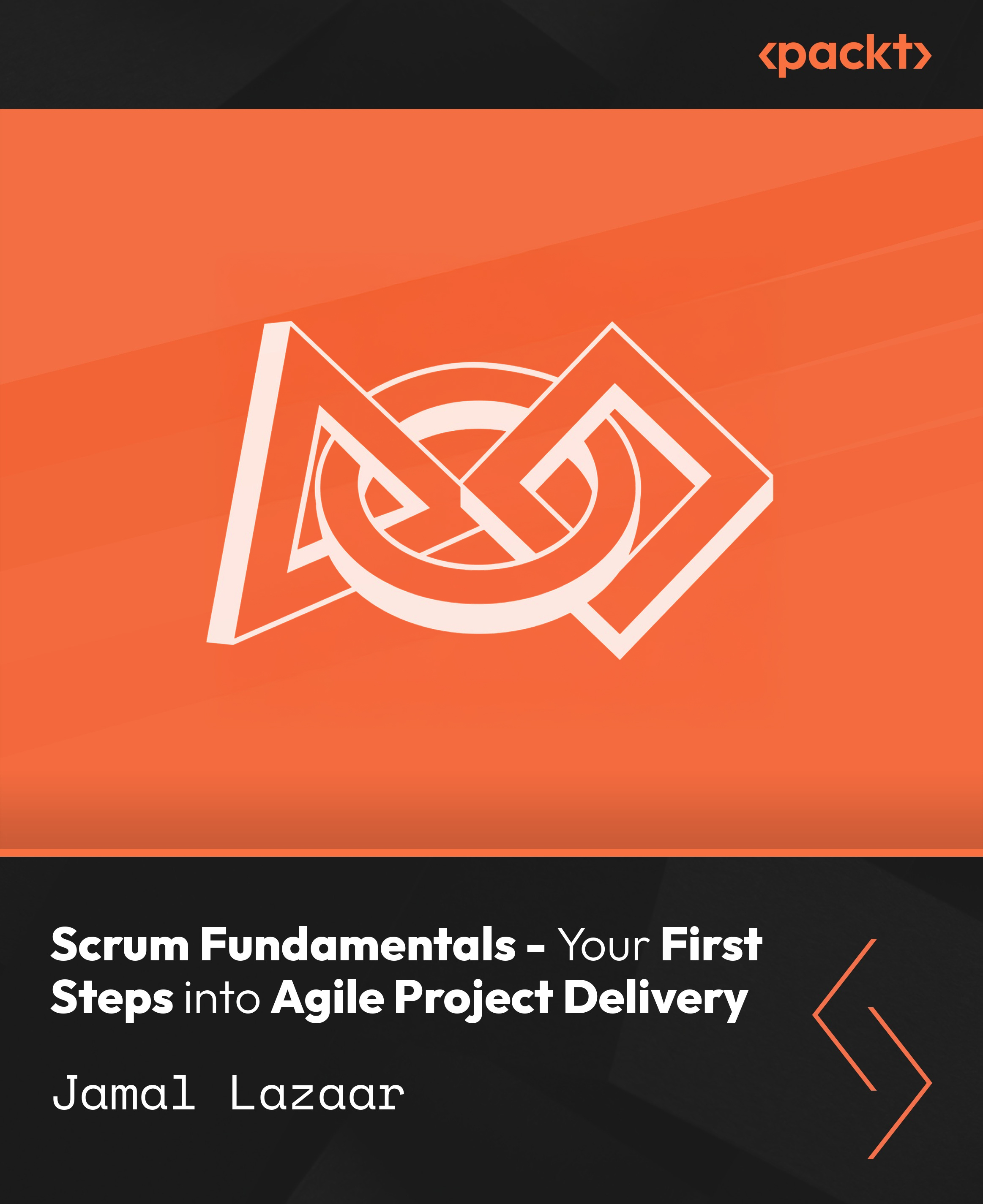 Scrum Fundamentals - Your First Steps into Agile Project Delivery