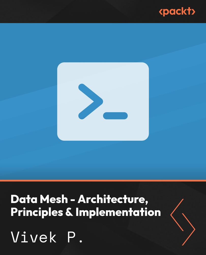 Data Mesh - Architecture, Principles & Implementation