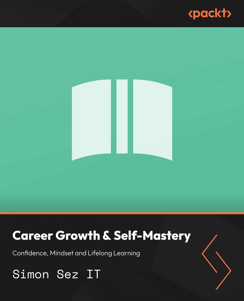 Career Growth & Self-Mastery: Confidence, Mindset and Lifelong Learning