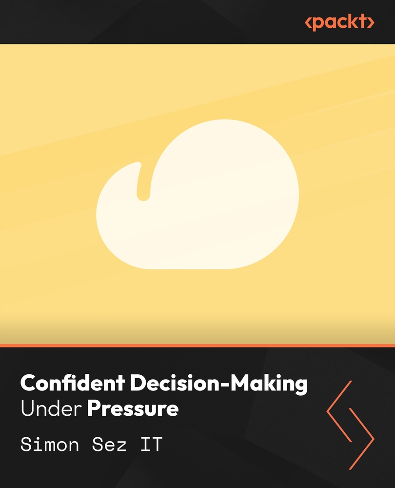 Confident Decision-Making Under Pressure