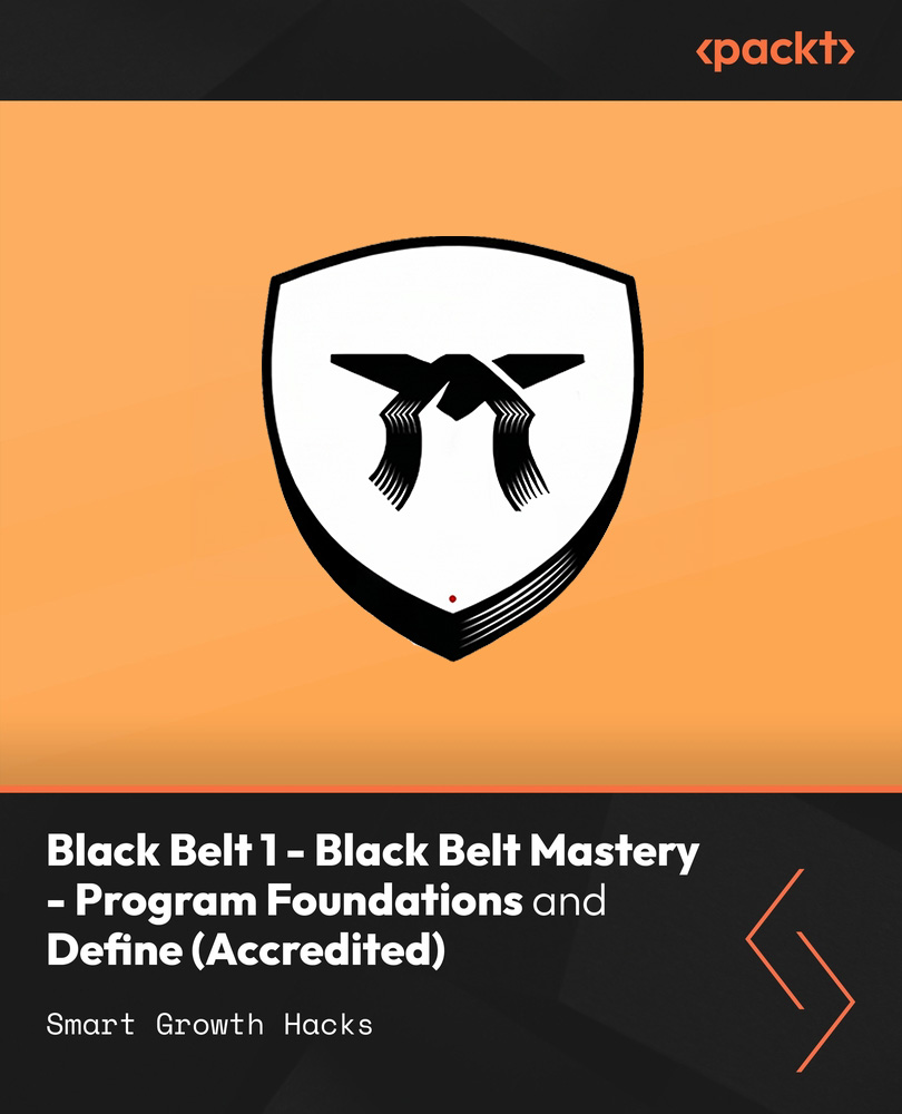 Black Belt 1 - Black Belt Mastery - Program Foundations and Define (Accredited)
