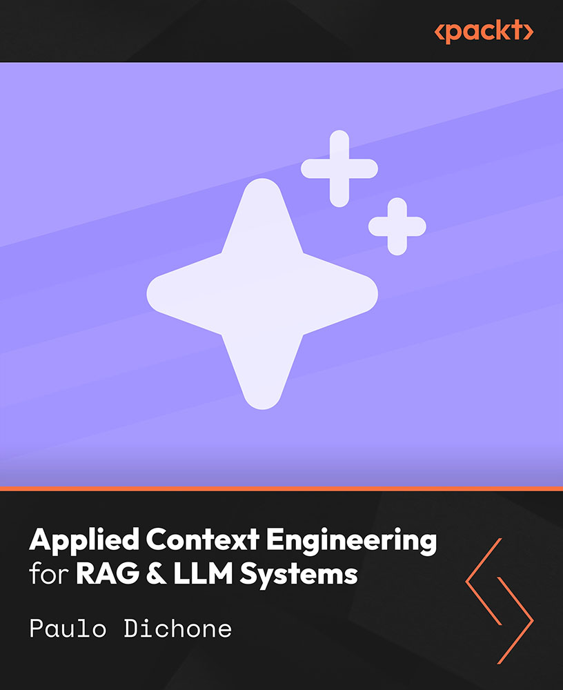 Applied Context Engineering for RAG & LLM Systems