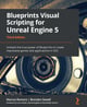Chapter 1: Exploring the Blueprint Editor | Blueprints Visual Scripting ...