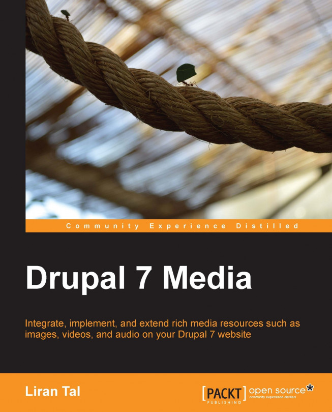 Drupal 7 Media - Third Edition