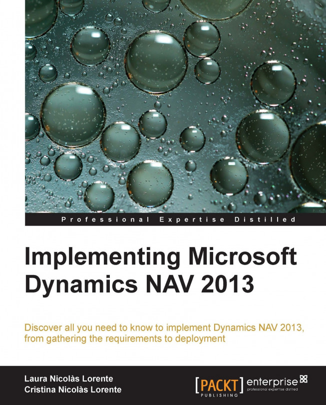 Implementing Microsoft Dynamics NAV 2013 - Second Edition