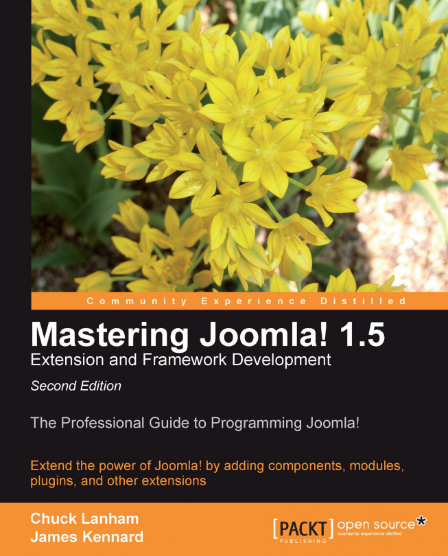 Mastering Joomla! 1.5 Extension and Framework Development Second Edition