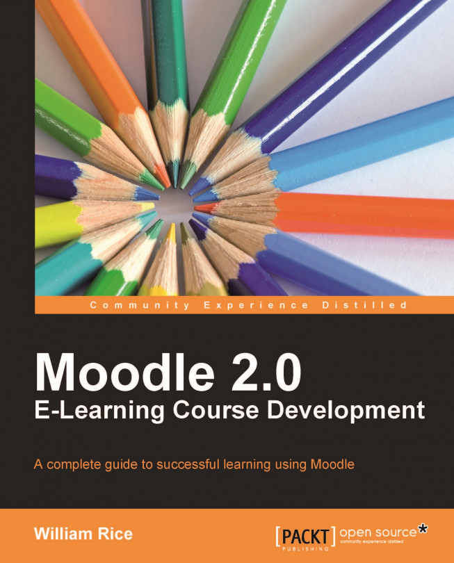 Moodle 2.0 E-Learning Course Development