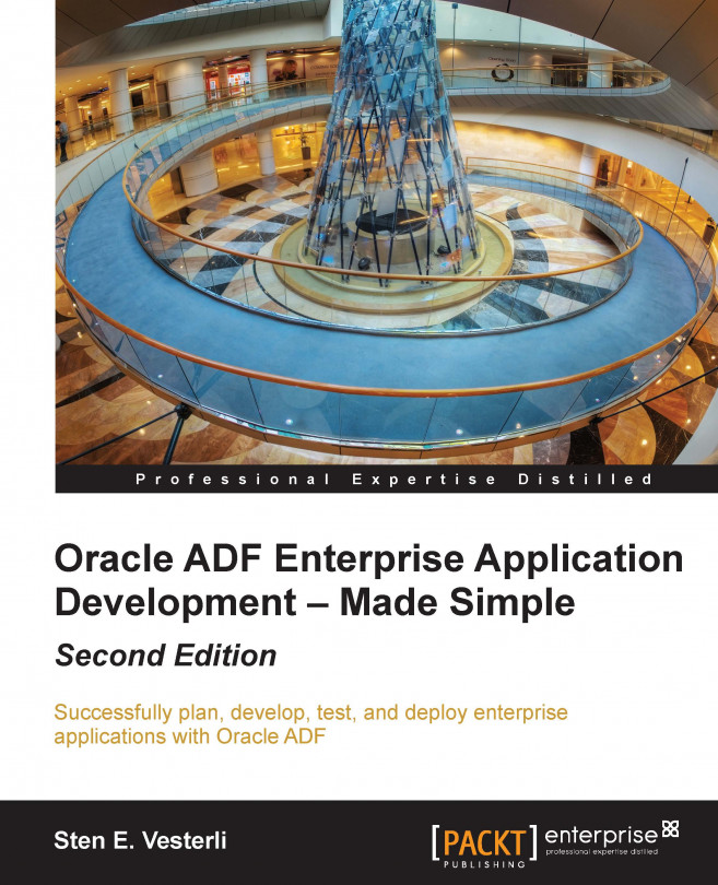 Oracle ADF Enterprise Application Development Made Simple: Second Edition