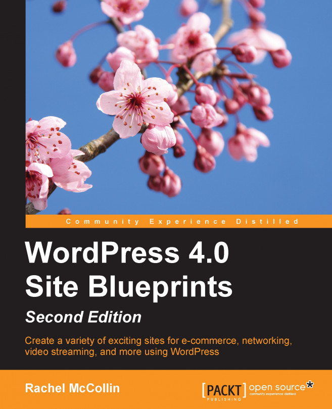WordPress 4.0 Site Blueprints (Second Edition)