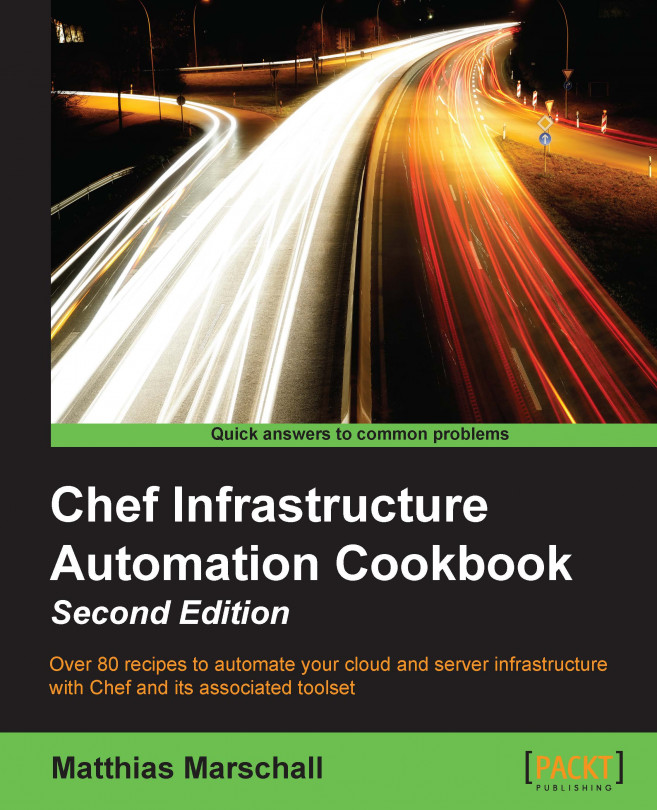 Chef Infrastructure Automation Cookbook Second Edition