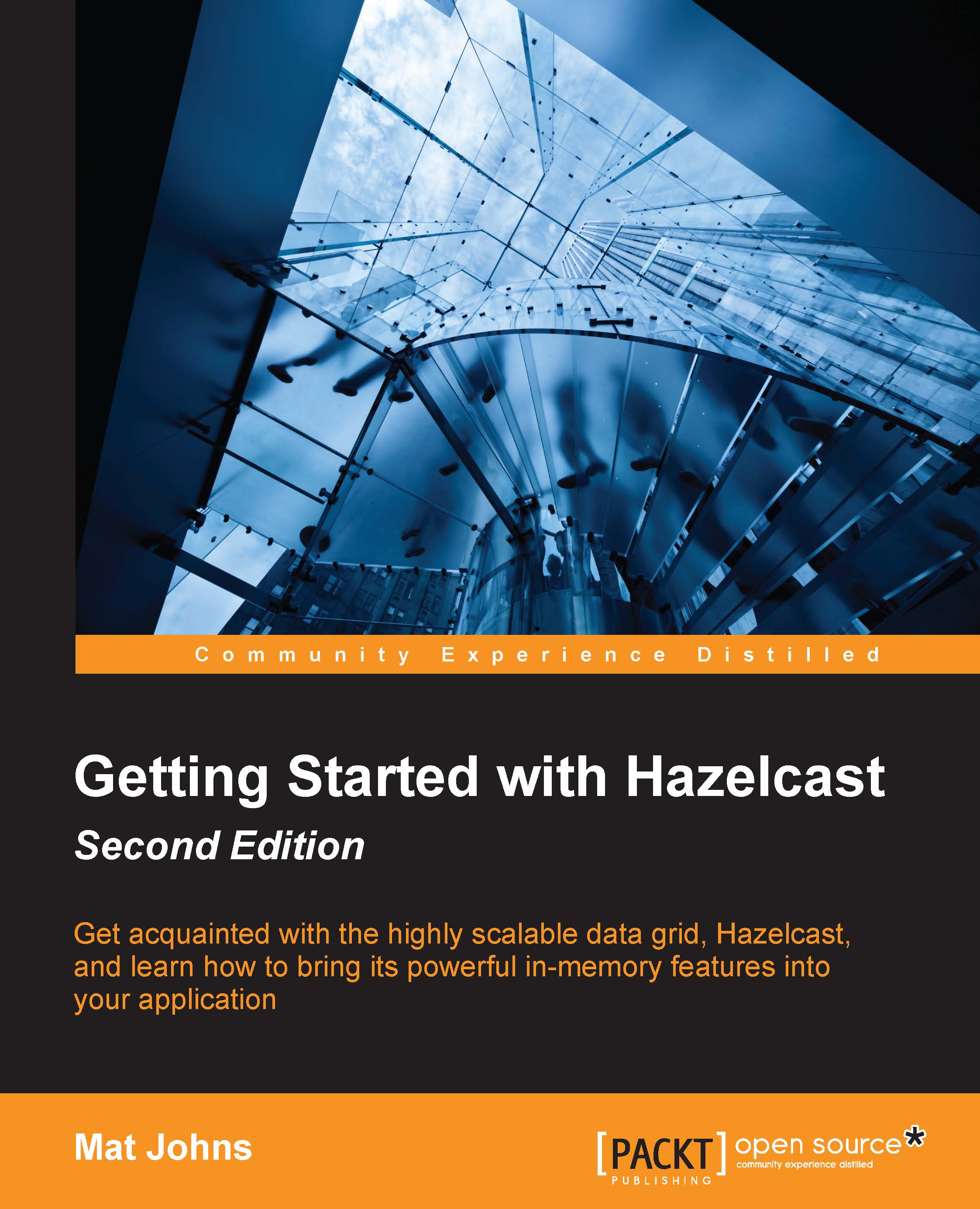 Getting Started with Hazelcast, Second Edition