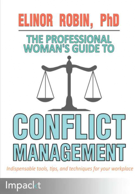 The Professional Woman's Guide to Conflict Management