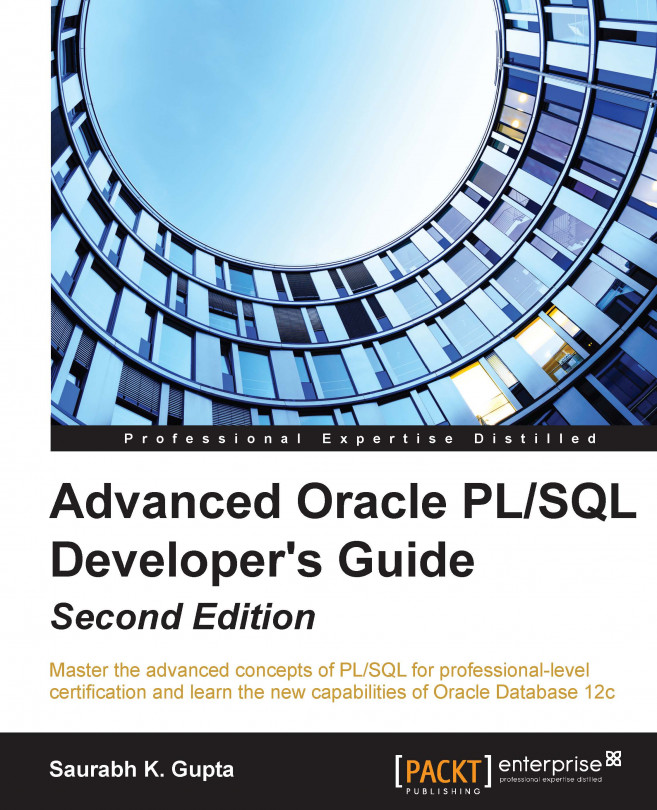 Advanced Oracle PL/SQL Developer's Guide (Second Edition) - Second Edition